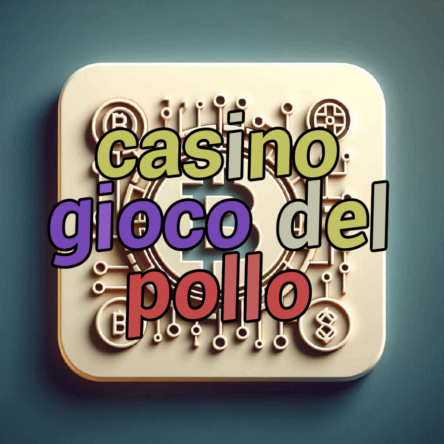 casino gioco del pollo